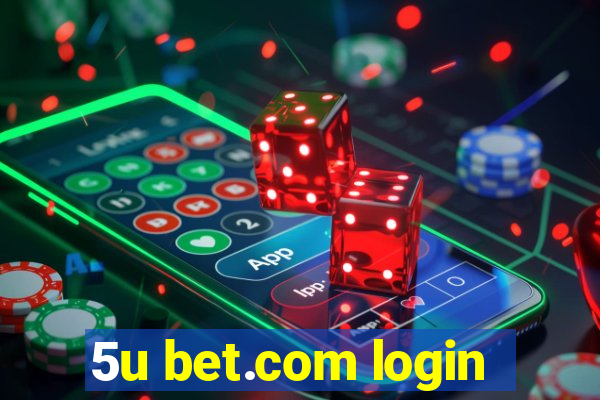 5u bet.com login